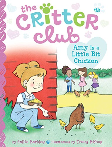 Amy Is a Little Bit Chicken by Callie Barkley                       ,