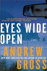 Eyes Wide Open: A Novel