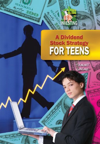 A Dividend Stock Strategy for Teens by Tammy Gagne