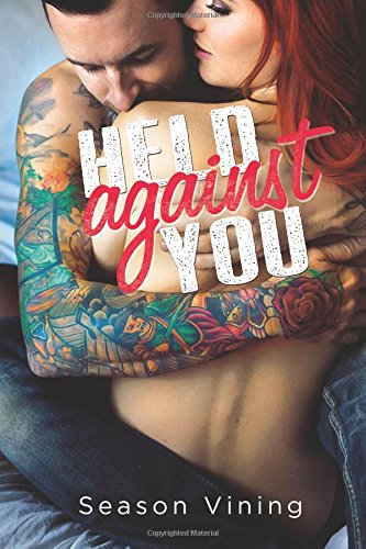 Held Against You by Season Vining