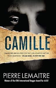 Camille: The Commandant Camille Verhoeven Trilogy