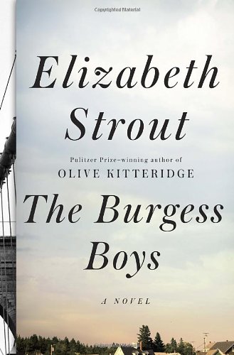 The Burgess Boys: A Novel by Elizabeth Strout