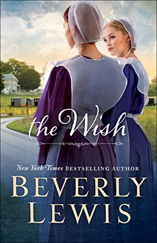 The Wish by Beverly Lewis