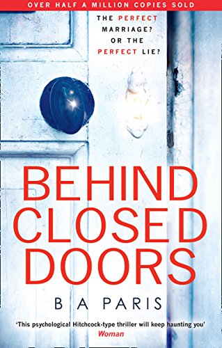Behind Closed Doors by B  A Paris