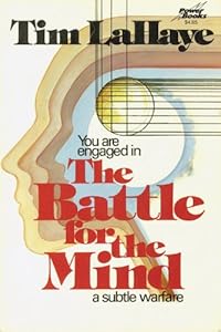 The Battle for the Mind : A Subtle Warfare