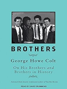 Brothers: On His Brothers and Brothers in History