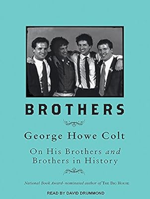 Brothers: On His Brothers and Brothers in History