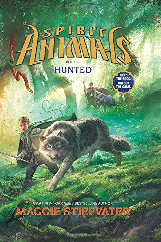 Spirit Animals: Book 2: Hunted - Library Edition by Maggie Stiefvater