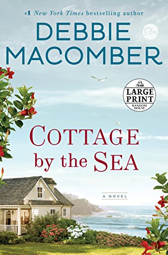 Cottage by the Sea: A Novel by Debbie Macomber