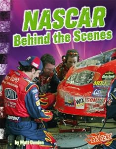 NASCAR Behind the Scenes by Matt Doeden