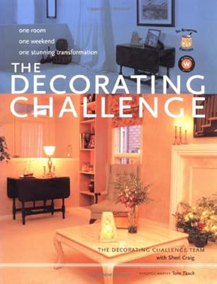 The Decorating Challenge: By the Decorating Team with Sheri Craig