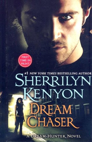 Dream Chaser by Sherrilyn Kenyon