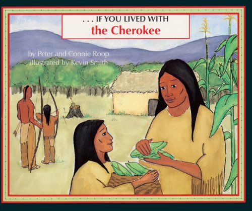 If You Lived With The Cherokee (Turtleback School & Library Binding Edition) (If You Lived...(Prebound))