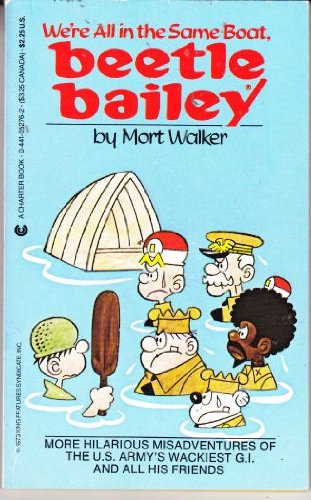 We're all in the same boat, Beetle Bailey by Mort Walker