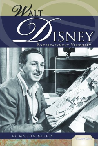 Walt Disney: Entertainment Visionary (Essential Lives) by Martin Gitlin