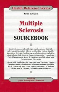Multiple Sclerosis Sourcebook (Health Reference Series)
