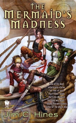 The Mermaid's Madness (PRINCESS NOVELS) by Jim C. Hines