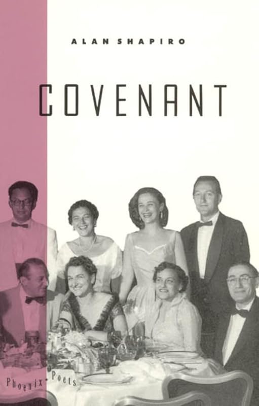 Covenant (Phoenix Poets) by Alan Shapiro