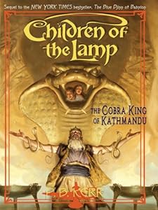 The Cobra King of Kathmandu (Children of the Lamp (PB))