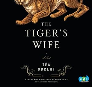 The Tiger's Wife: A Novel