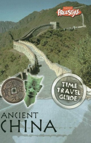 Ancient China (Time Travel Guides) by Jane Shuter