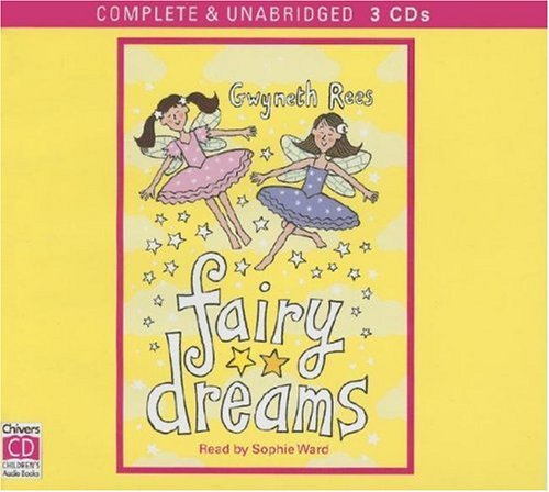 Fairy Dreams by Gwyneth Rees
