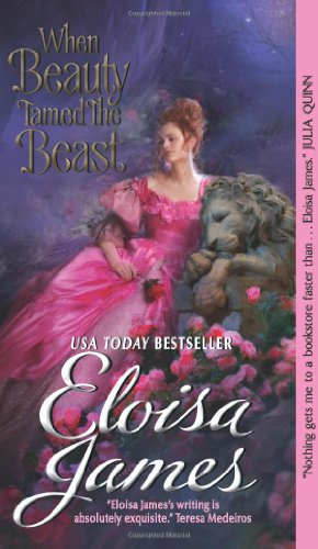 When Beauty Tamed the Beast by Eloisa James