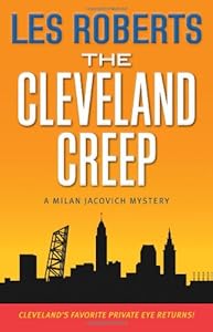 The Cleveland Creep: A Milan Jacovich Mystery