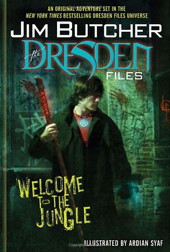 The Dresden Files: Welcome to the Jungle by Jim Butcher