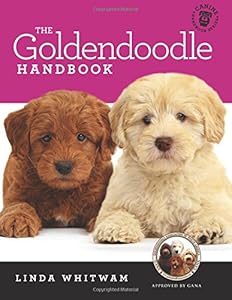 The Goldendoodle Handbook: The Essential Guide For New & Prospective Goldendoodle Owners