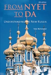 From Nyet to Da: Understanding the New Russia