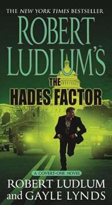 Robert Ludlum's The Hades Factor: A Covert-One Novel