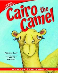 Cairo the Camel: A Tale of Responsibility (Animal Fair Values)