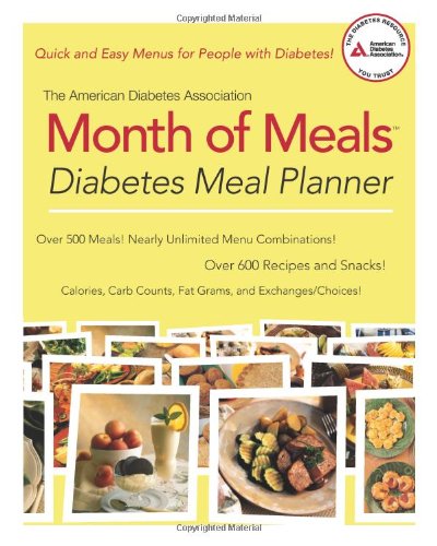 The American Diabetes Association Month of Meals Diabetes Meal Planner by American Diabetes Association