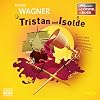 Oper erzählt als Hörspiel mit Musik : Wagner : Tristan und Isolde {sound recording}