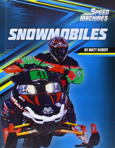 Snowmobiles by Matt Scheff