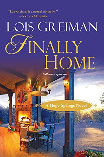 Finally Home (Hope Springs Book 3) by Lois Greiman