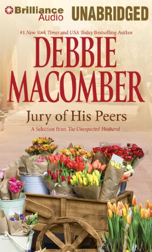 Jury of His Peers: A Selection from The Unexpected Husband by Debbie Macomber