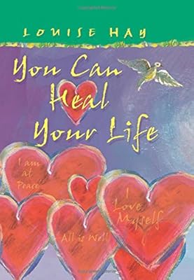 You Can Heal Your Life