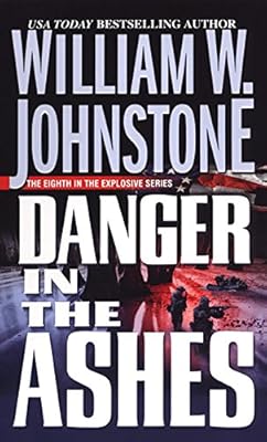 Danger In The Ashes.