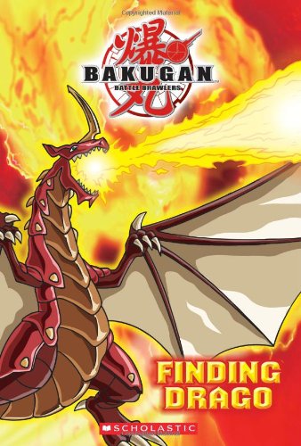 Bakugan: Finding Drago by Tracey West
