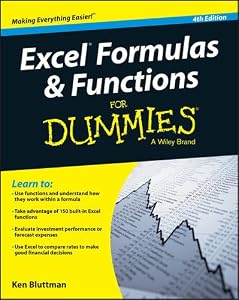 Excel Formulas & Functions For Dummies by Ken Bluttman