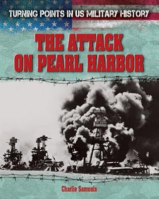 The Attack on Pearl Harbor