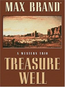 Treasure Well: A Western Trio