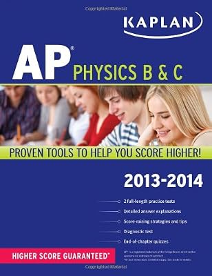 Kaplan AP Physics B & C 2013-2014 (Kaplan AP Series)