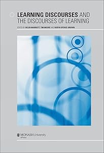 Learning Discourses and the Discourses of Learning by Helen Marriott