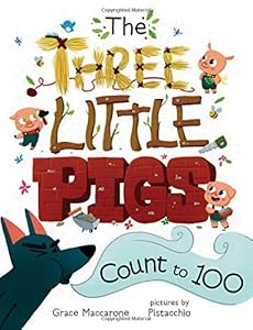The Three Little Pigs Count to 100