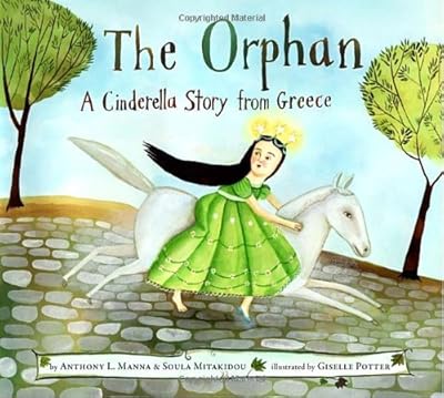 The Orphan: A Cinderella Story from Greece