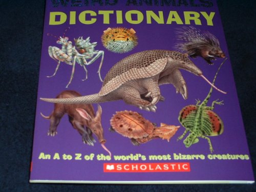 Weird Animals Dictionary by Clint Twist