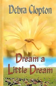 Dream a Little Dream